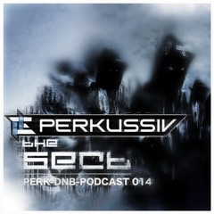 [PERK-DNB-PODCAST014] The Sect