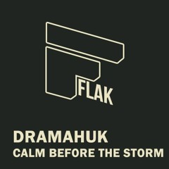 DramahUK - Calm Before The Storm (Chucky Warmup) PROD BY KONTAGIOUS X KRONZY FREE DOWLOAD