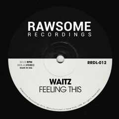 Waitz - Feeling This [RRDL-012]