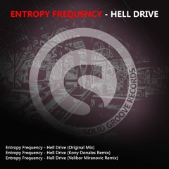 Entropy Frequency - Hell drive (Kony Donales Remix)