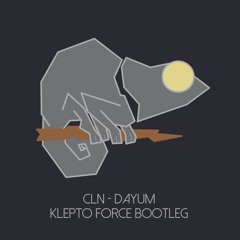 Dayum (Klepto Force Remix) [FREE DOWNLOAD]