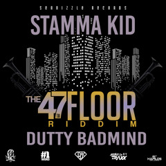 Dutty Badmind [47th Floor Riddim]