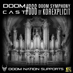 DOOMCAST#666 By KOREXPLICIT "Doom Symphony"
