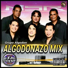 Grupo Algodon -Algodonazo Mix- ((Djay Chino In The Mixxx))