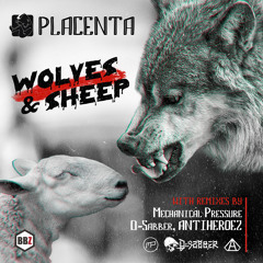 The Placenta - Wolves & Sheep (Single) preview