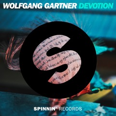 Wolfgang Gartner - Devotion [OUT NOW]