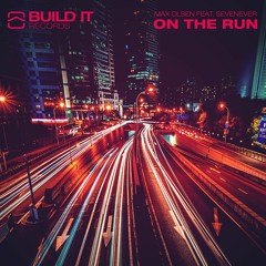 Max Olsen - On The Run feat. SevenEver