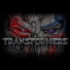 Transformers The Last Knight -  Ursine Vulpine Do You Realize