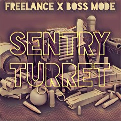 Freelance X Boss Mode - Sentry Turret (Click 'Buy' For Free Download)