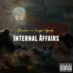 Internal Affairs (Cornelius x Savage Royale)