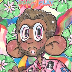 Don't Play(prod.Sedo)