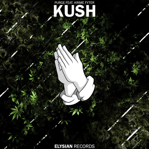 PURGE - Kush (feat. Krime Fyter)