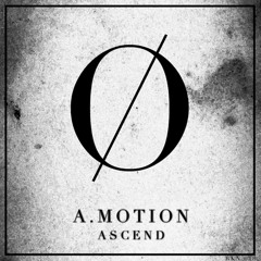 A.MOTION | ASCEND