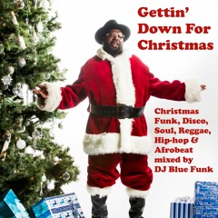 Gettin' Down For Christmas (BUY = Full Mix)