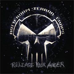Rotterdam Terror Corps & SRB - Release Your Anger