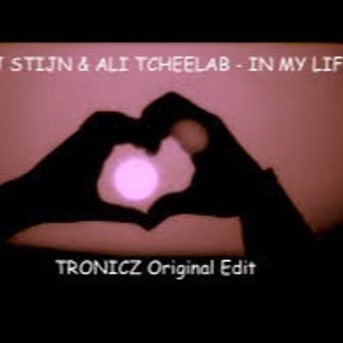 DJ Stijn feat. Ali Tcheelab - In my life (Original Edit)