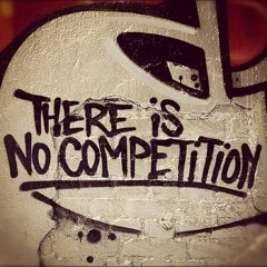 THERE IS NO COMPETITON PT 4