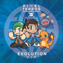 Pixel Terror - Evolution (VIP) [Electrostep Network EXCLUSIVE]