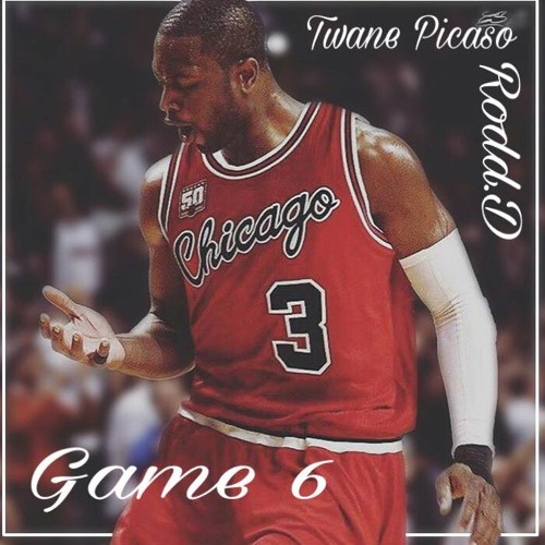 Twane Picaso x Rodd.D - Game 6