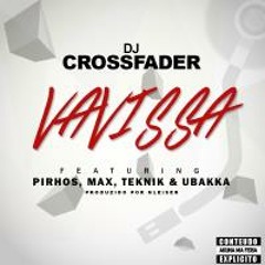 DJ Crossfader - Vavissa (c/ Pirhos, Teknik, M.A.X & Ubakka)