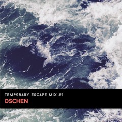 Temporary Escape Mix #1 (Dez 2016)