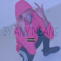 Ali Capone - By Any Means