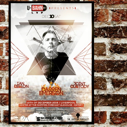 Ian Dillon at U-Bahn presents Darren Emerson Liverpool 10/12/2016 The Shipping Forecast