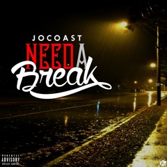 Need A Break