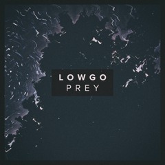 Lowgo - Prey