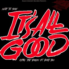 All Good ft Dirty Boi