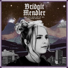 Bridgit Mendler - Do You Miss Me At All (Pusher Remix)