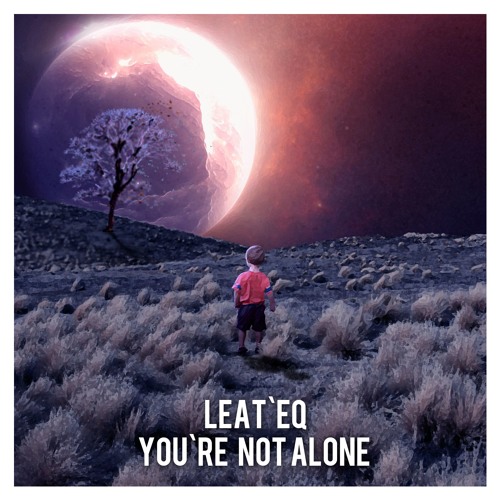 You’re Not Alone (Free Download)