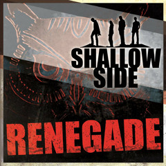 Shallow Side - Renegade (Styx Cover)