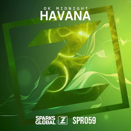 OK Midnight - Havana