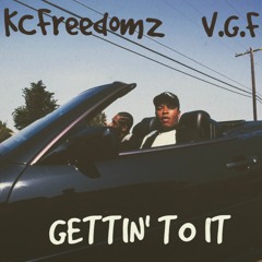 Vic Royals x VGF - Gettin To It