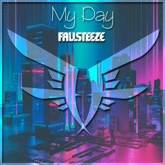 Fallsteeze - My Day (Original Mix)