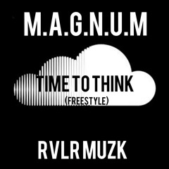Time To Think freestyle
