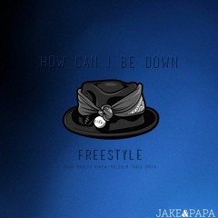 [PREVIEW] How Can I Be Down (prod. Marcus Askew & Malcolm Tariq Smith)