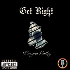 Keagen Gulley x Get Right (Young Sinatra III REMIX)