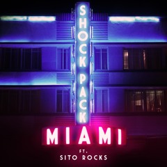 Miami (Feat. Sito Rocks)