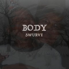 Body (Prod. Patrick Carmelo)