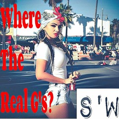 Smitty'Wit - Where The Real G's?