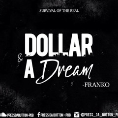 Dream & A Dollar - Frankie