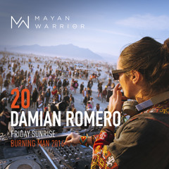 Dramian - Mayan Warrior - Friday Sunrise - Burning Man 2016