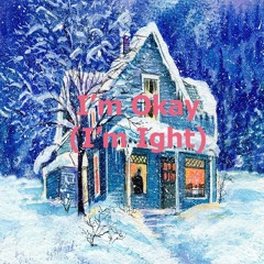 Wintertime - I'm Okay (I'm Ight) Freestyle