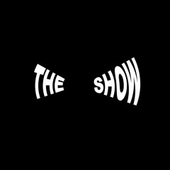 The Show