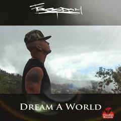 FREEDOM-DREAM A WORLD