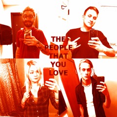 The People That You Love