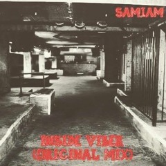 SaMiAm - inside viber (original Mix)