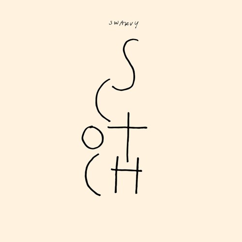 8ths [Scotch Outtake]